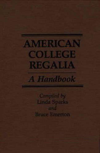 Cover image for American College Regalia: A Handbook