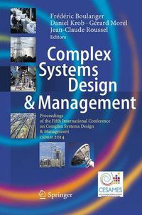 Cover image for Complex Systems Design & Management: Proceedings of the Fifth International Conference on Complex Systems Design & Management CSD&M 2014