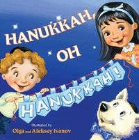 Cover image for Hanukkah, Oh Hanukkah!