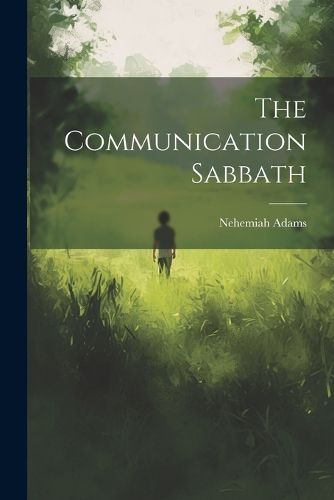 The Communication Sabbath