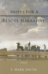 Cover image for Notes for a Rescue Narrative