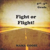 Cover image for Fight or Flight!