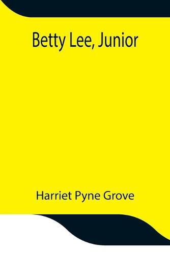 Betty Lee, Junior