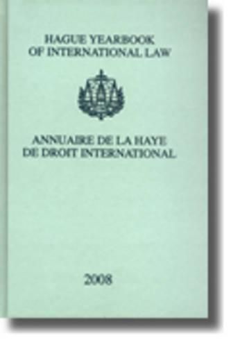 Cover image for Hague Yearbook of International Law / Annuaire de La Haye de Droit International, Vol. 21 (2008)