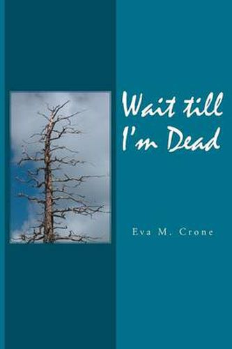 Cover image for Wait Till I'm Dead