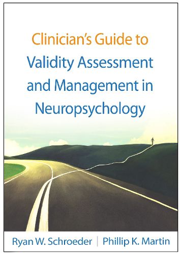 Cover image for Clinician's Guide to Validity Assessment and Management in Neuropsychology