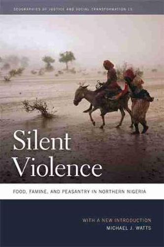 Cover image for Silent Violence: Food, Famine, and Peasantry in Northern Nigeria
