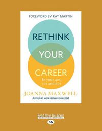 Cover image for Rethink Your Career: in Your 40s, 50s AND 60s
