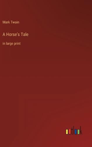 Cover image for A Horse's Tale