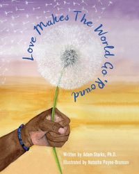 Cover image for Love Makes The World Go 'Round