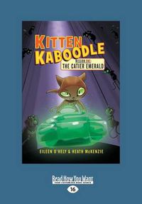 Cover image for The Catier Emerald: Kitten Kaboodle: Missin One