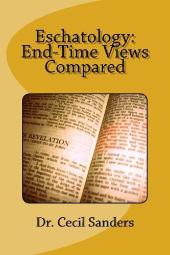 Cover image for Eschatology: End-Time Views Compared