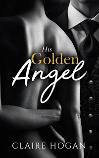 Cover image for His Golden Angel