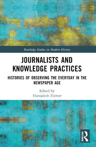 Journalists and Knowledge Practices