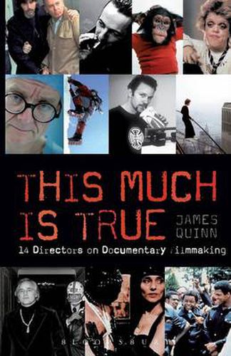 Cover image for This Much is True: 14 Directors on Documentary Filmmaking