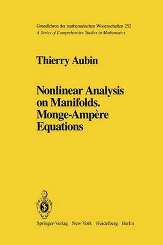 Cover image for Nonlinear Analysis on Manifolds. Monge-Ampere Equations