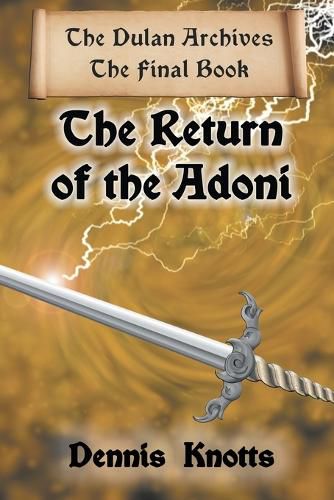 Cover image for The Return of the Adoni: The Final Book of the Dulan Archives