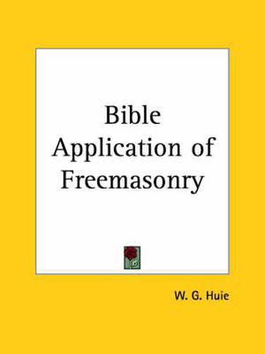 Cover image for Bible Application of Freemasonry