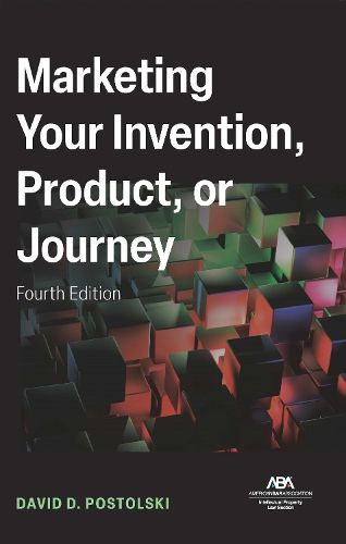 Cover image for Marketing Your Invention, Product, or Journey, Fourth Edition