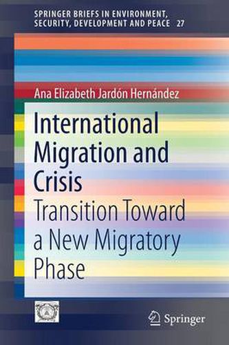 Cover image for International Migration and Crisis: Transition Toward a New Migratory Phase