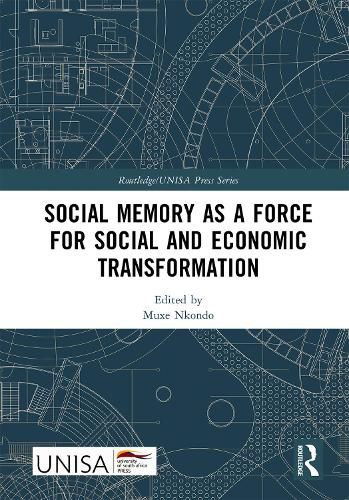 Social Memory as a Force for Social and Economic Transformation ...