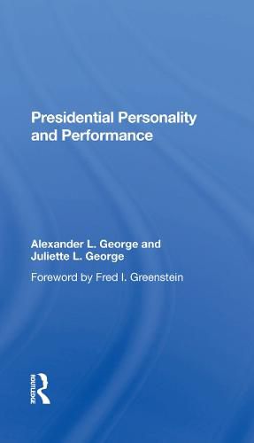 Presidential Personality and Performance