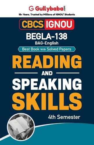 BEGLA-138 Reading & Speaking Skills