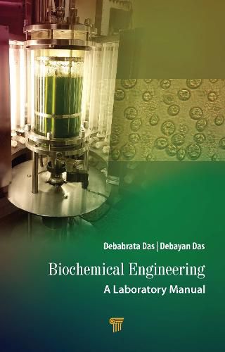 Cover image for Biochemical Engineering: A Laboratory Manual