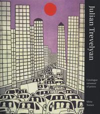 Cover image for Julian Trevelyan Catalogue Raisonne of Prints