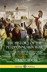 Cover image for The History of the Peloponnesian War