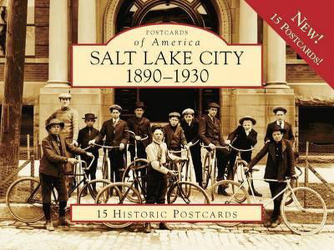 Salt Lake City, 1890-1920