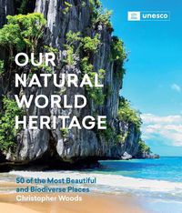 Cover image for Our Natural World Heritage