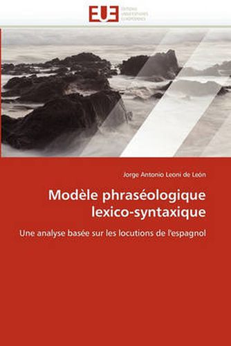 Cover image for Mod Le Phras Ologique Lexico-Syntaxique