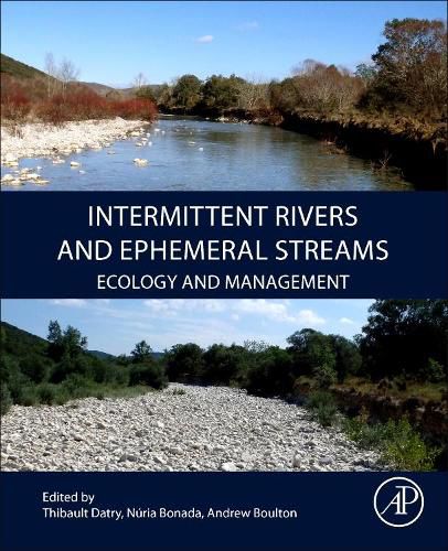 Intermittent Rivers and Ephemeral Streams: Ecology and Management