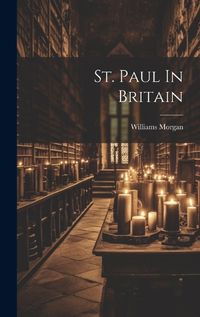 Cover image for St. Paul In Britain