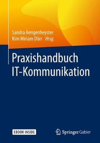 Cover image for Praxishandbuch IT-Kommunikation