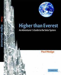 Cover image for Higher than Everest: An Adventurer's Guide to the Solar System