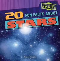 Cover image for 20 Fun Facts about Stars