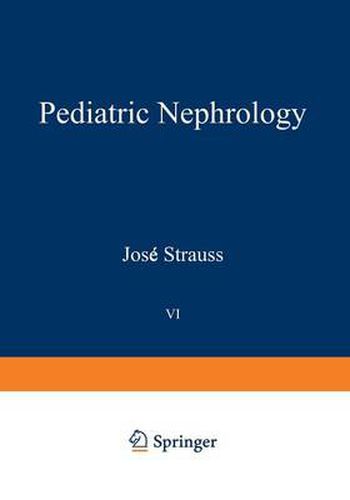 Cover image for Pediatric Nephrology: Volume 6 Current Concepts in Diagnosis and Management