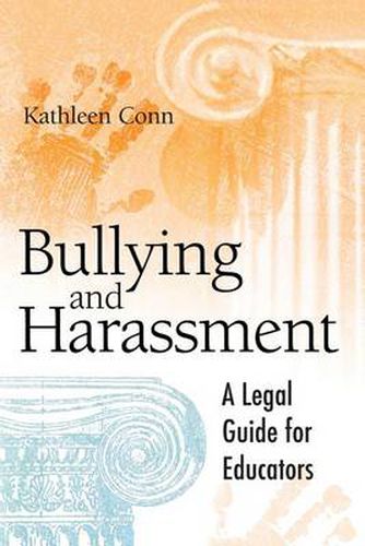 Cover image for Bullying and Harassment: A Legal Guide for Educators