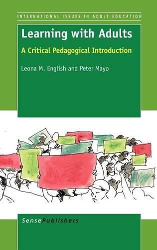 Cover image for Learning with Adults: A Critical Pedagogical Introduction