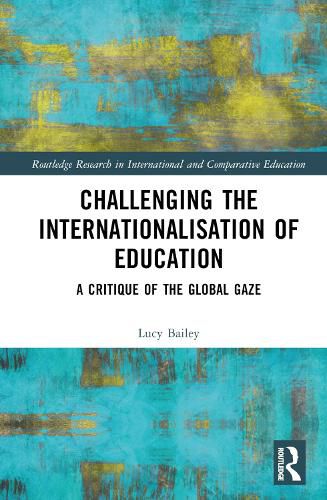 Cover image for Challenging the Internationalisation of Education