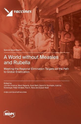 Cover image for A World without Measles and Rubella