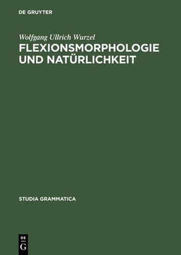 Cover image for Flexionsmorphologie und Naturlichkeit