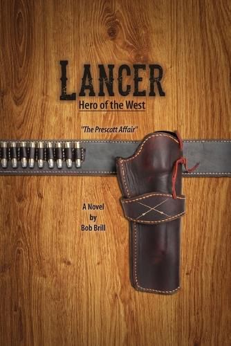 Cover image for Lancer; Hero of the West: The Prescott Affair