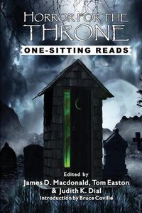 Cover image for Horror for the Throne: One-Sitting Reads