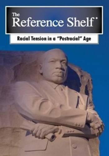 Cover image for Reference Shelf: Racial Tension in a Postracial Age