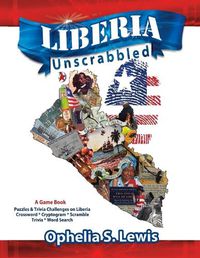 Cover image for Liberia Unscrabbled: A Game Book