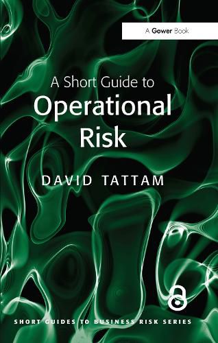 Cover image for A Short Guide to Operational Risk