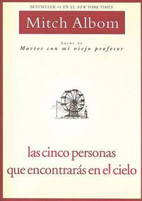 Cover image for Las Cinco Personas Que Encontraras en El Cielo